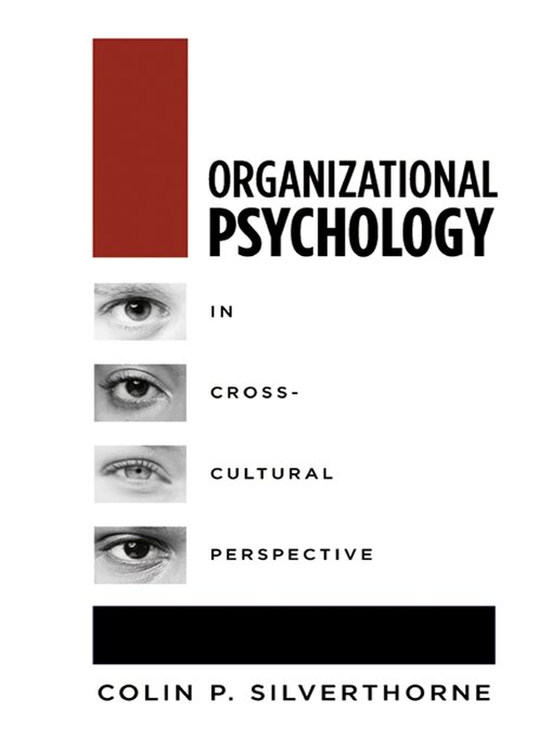 Title details for Organizational Psychology in Cross Cultural Perspective by Colin P. Silverthorne - Wait list
